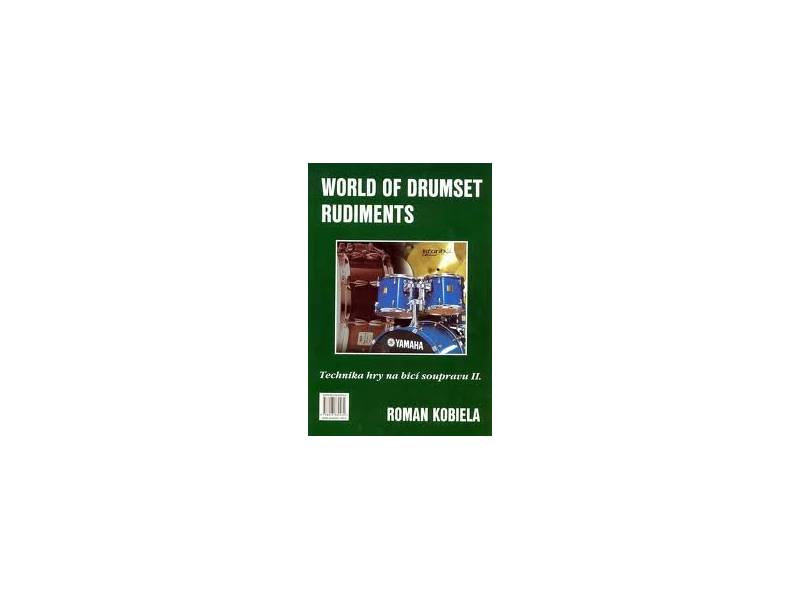 Kobiela Roman - World of drumset | Pro školy, učebnice - 01